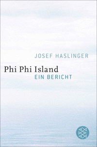 Phi Phi Island - Josef Haslinger - E-Book