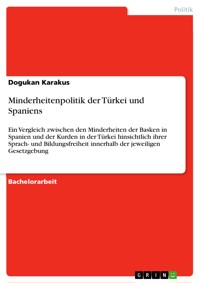 Minderheitenpolitik der Türkei und Spaniens - Dogukan Karakus - E-Book