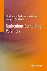Ruthenium-Containing Polymers - Ulrich S. Schubert - E-Book
