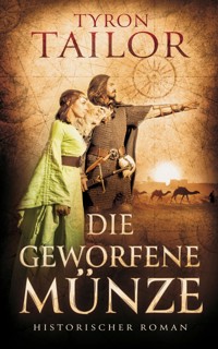 Die geworfene Münze - Tyron Tailor - E-Book