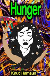 Hunger - Knut Hamsun - E-Book