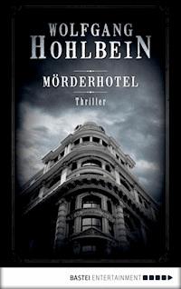 Mörderhotel - Wolfgang Hohlbein - E-Book