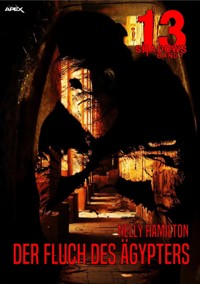 13 SHADOWS, Band 7: DER FLUCH DES ÄGYPTERS - Nelly Hamilton - E-Book