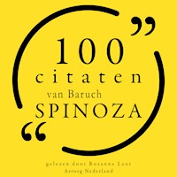 100 citaten van Baruch Spinoza - Baruch Spinoza - Hörbuch
