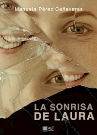 La sonrisa de Laura - Manuela Pérez Cañaveras - E-Book