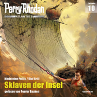 Perry Rhodan Atlantis 2 Episode 10: Sklaven der Insel - Madeleine Puljic - Hörbuch