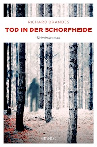 Tod in der Schorfheide - Richard Brandes - E-Book