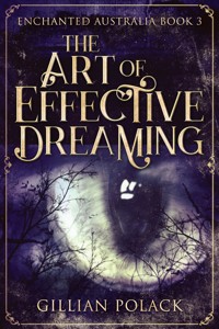 The Art of Effective Dreaming - Gillian Polack - E-Book