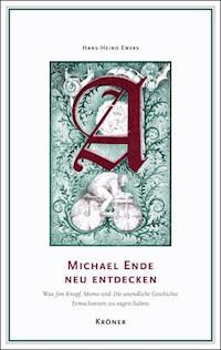 Michael Ende neu entdecken - Hans-Heino Ewers - E-Book