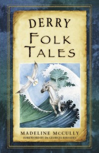 Derry Folk Tales - Madeline McCully - E-Book