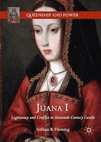 Juana I - Gillian B. Fleming - E-Book