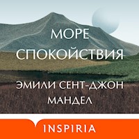 Море спокойствия - Эмили Сент - Hörbuch