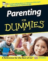 Parenting For Dummies, UK Edition - Helen Brown - E-Book