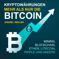 Kryptowährungen - Mehr als nur die Bitcoin - Daniel Walsh - Hörbuch