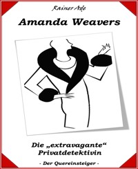 Amanda Weavers - Rainer Ade - E-Book