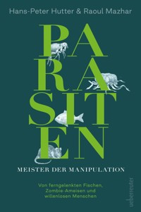 Parasiten - Meister der Manipulation - Hans-Peter Hutter - E-Book