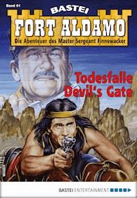 Fort Aldamo 61 - Western - Dan Roberts - E-Book