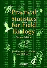 Practical Statistics for Field Biology - Jim Fowler - E-Book
