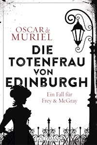 Die Totenfrau von Edinburgh - Oscar Muriel - E-Book