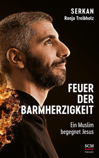 Feuer der Barmherzigkeit - Serkan - E-Book