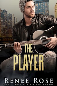 The Player - Renee Rose - E-Book