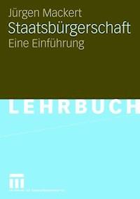 Staatsbürgerschaft - Jürgen Mackert - E-Book