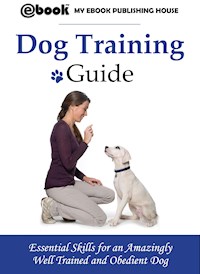 Dog Training Guide - My Ebook Publishing House - E-Book