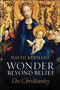 Wonder Beyond Belief - Navid Kermani - E-Book