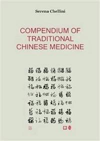 Compendium of Traditional Chinese Medicine - Serena Chellini - E-Book