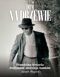 Dom na drzewie - Steven Meyers - E-Book