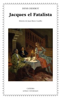 Jacques el Fatalista - Denis Diderot - E-Book