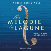 Die Melodie der Lagune - Harriet Constable - E-Book + Hörbuch