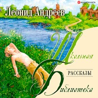 Рассказы - Леонид Николаевич Андреев - Hörbuch