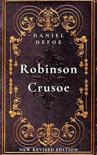 Robinson Crusoe - Daniel Defoe - E-Book