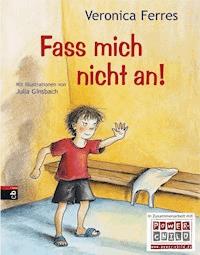 Fass mich nicht an! - Veronica Ferres - E-Book