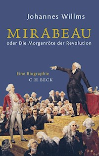 Mirabeau - Johannes Willms - E-Book