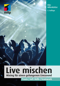 Live mischen - Eike Hillenkötter - E-Book
