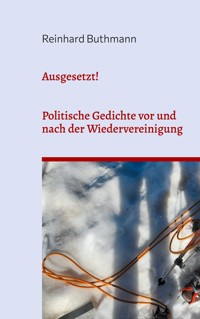 Ausgesetzt! - Reinhard Buthmann - E-Book