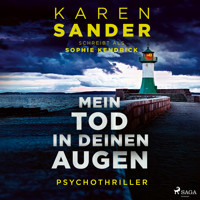 Mein Tod in deinen Augen - Karen Sander - Hörbuch