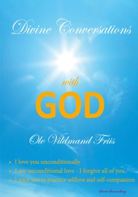 Divine Conversations - Ole Friis - E-Book