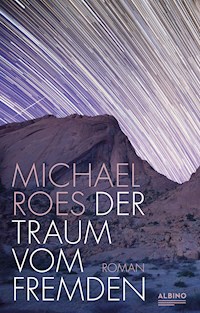 Der Traum vom Fremden - Michael Roes - E-Book