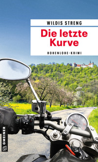 Die letzte Kurve - Wildis Streng - E-Book
