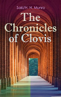The Chronicles of Clovis - Saki - E-Book