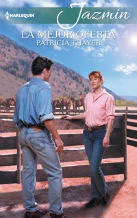 La mejor oferta - Patricia Thayer - E-Book