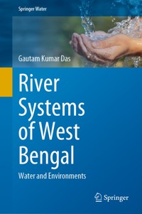 River Systems of West Bengal - Gautam Kumar Das - E-Book