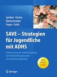 SAVE - Strategien für Jugendliche mit ADHS - Nina Sproeber - E-Book