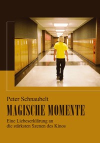 Magische Momente - Peter Schnaubelt - E-Book