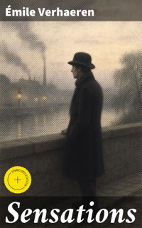 Sensations - Emile Verhaeren - E-Book