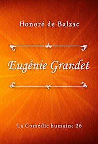 Eugénie Grandet - Honoré de Balzac - E-Book