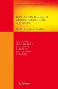 New Approaches to Circle Packing in a Square - Péter Gábor Szabó - E-Book
